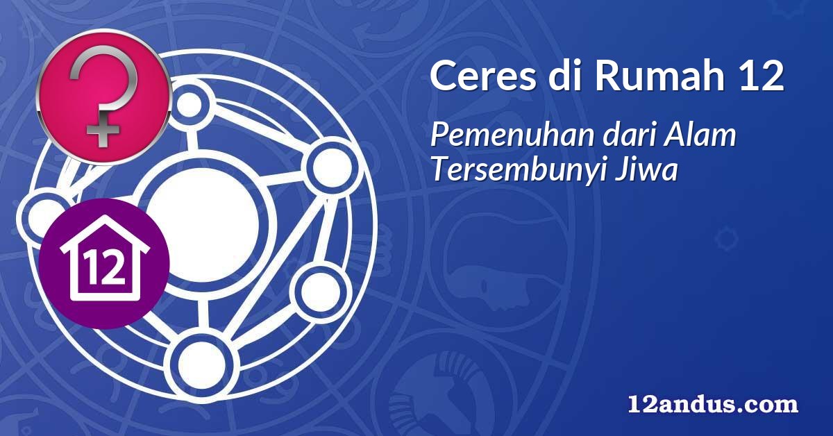 Ceres di Rumah 12