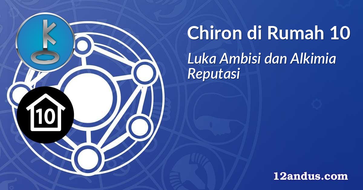 Chiron di Rumah 10