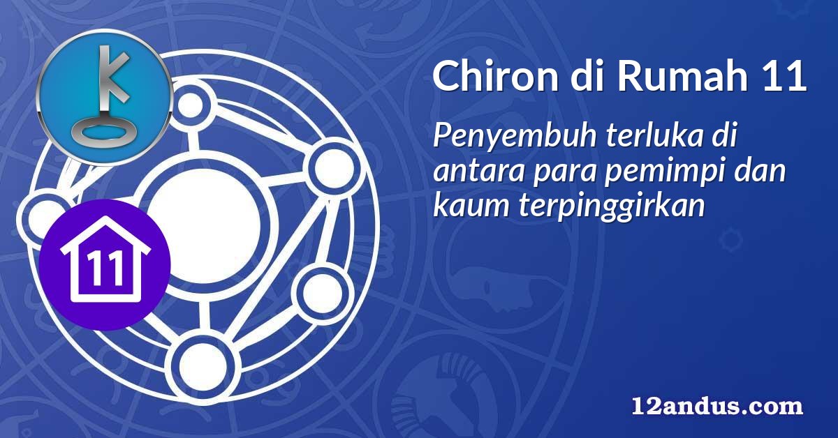 Chiron di Rumah 11