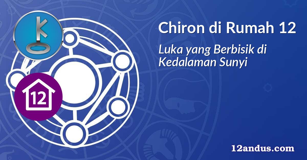 Chiron di Rumah 12