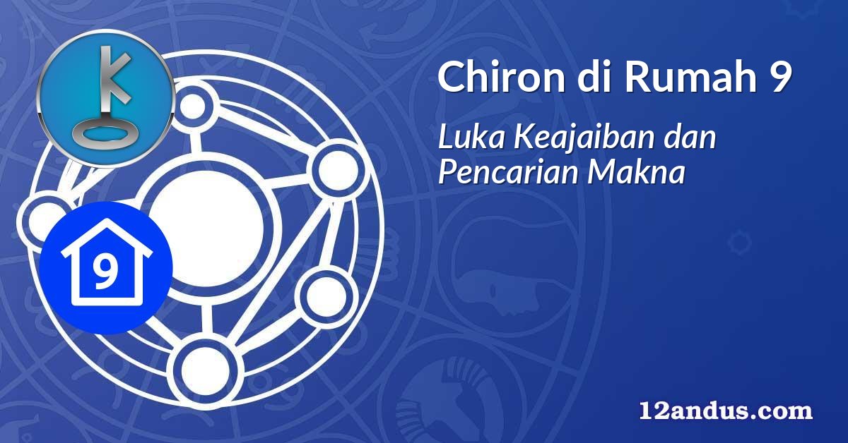 Chiron di Rumah 9