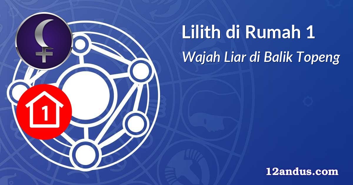 Lilith di Rumah 1