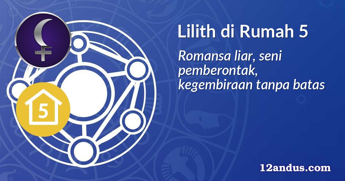 Lilith di Rumah 5