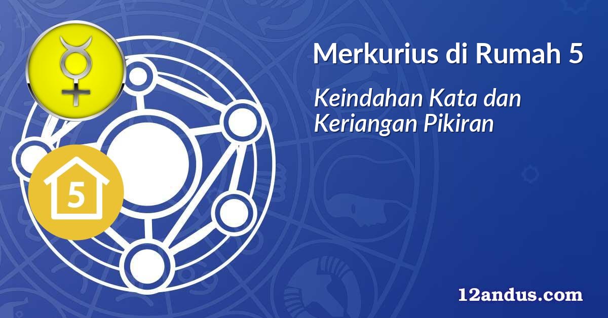 Merkurius di Rumah 5
