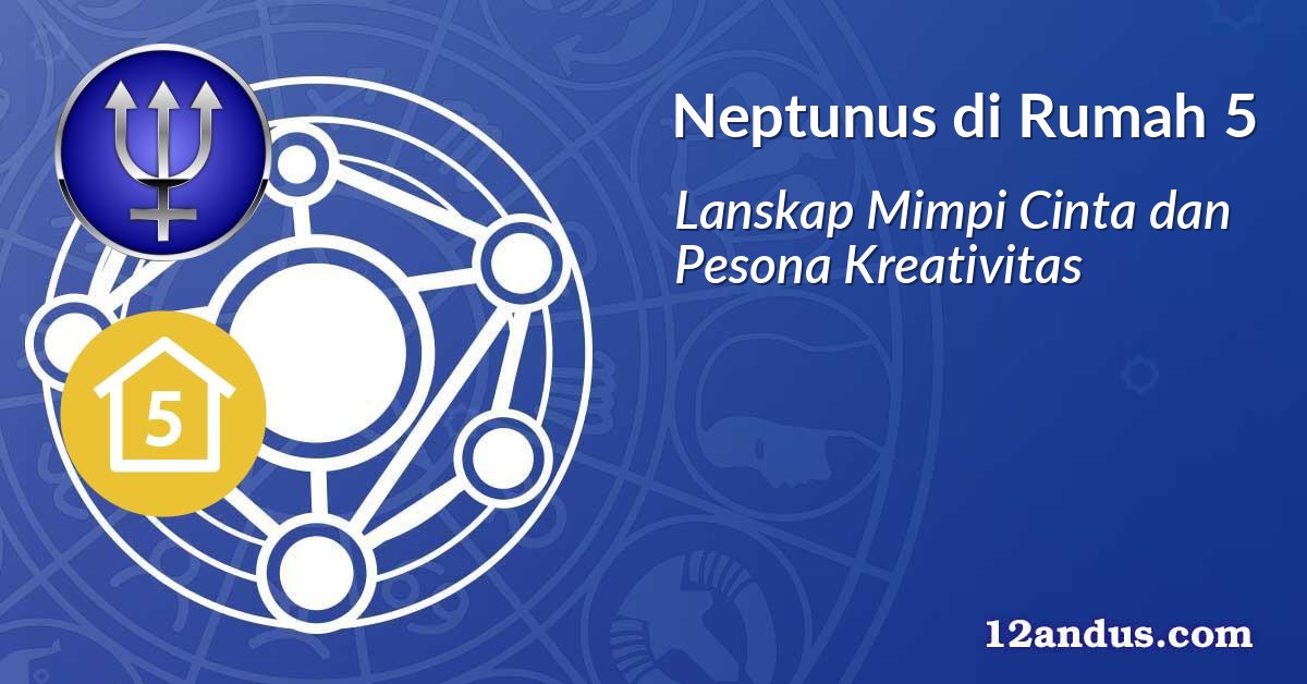 Neptunus di Rumah 5