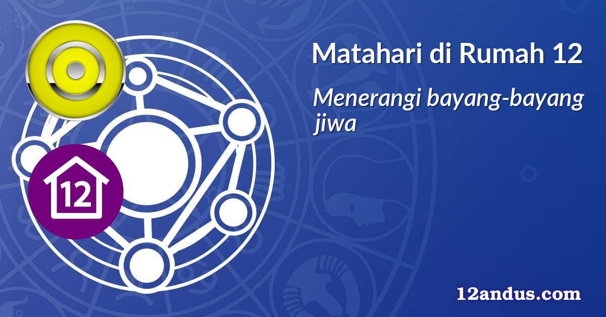 Matahari di Rumah 12
