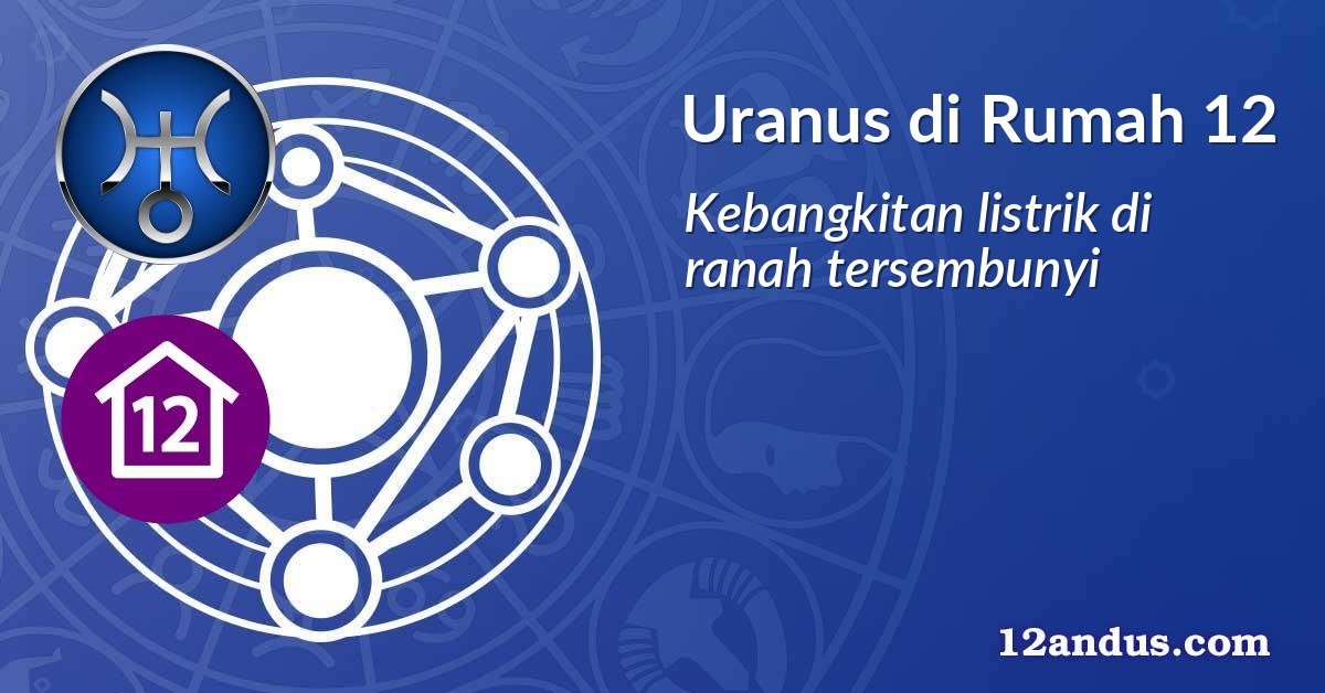 Uranus di Rumah 12