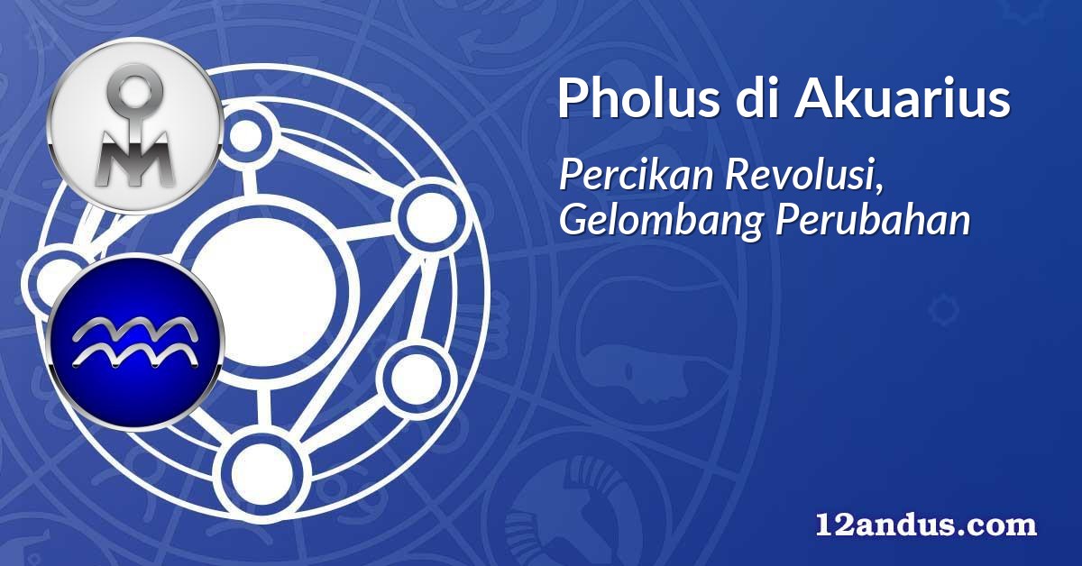 Pholus di Akuarius