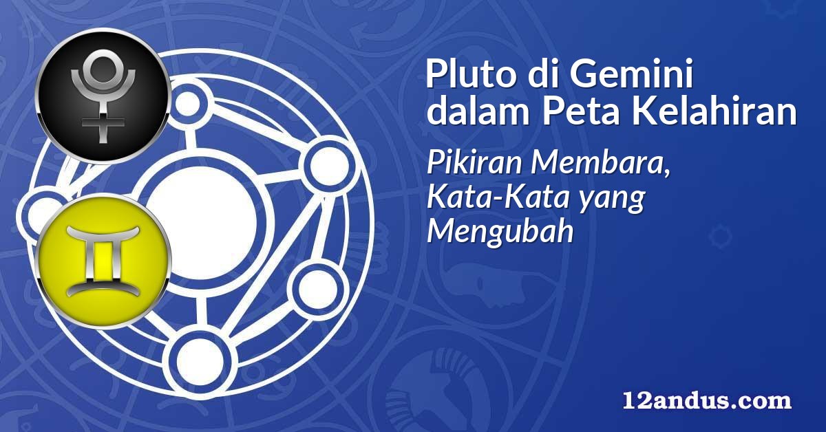 Pluto di Gemini dalam Peta Kelahiran