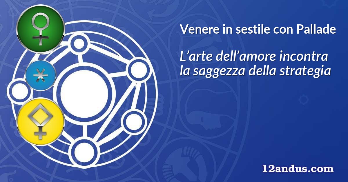 Venere in sestile con Pallade