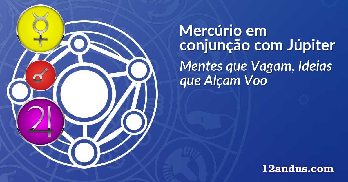 Mercúrio em conjunção com Júpiter
