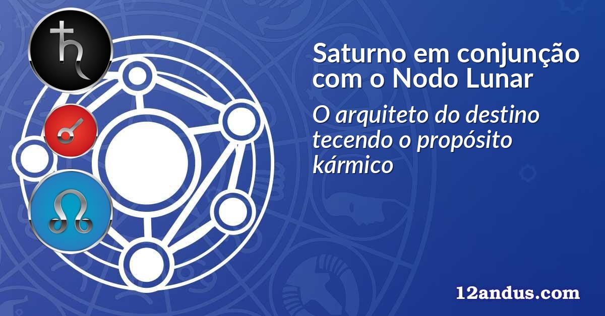 Saturno em conjunção com o Nodo Lunar