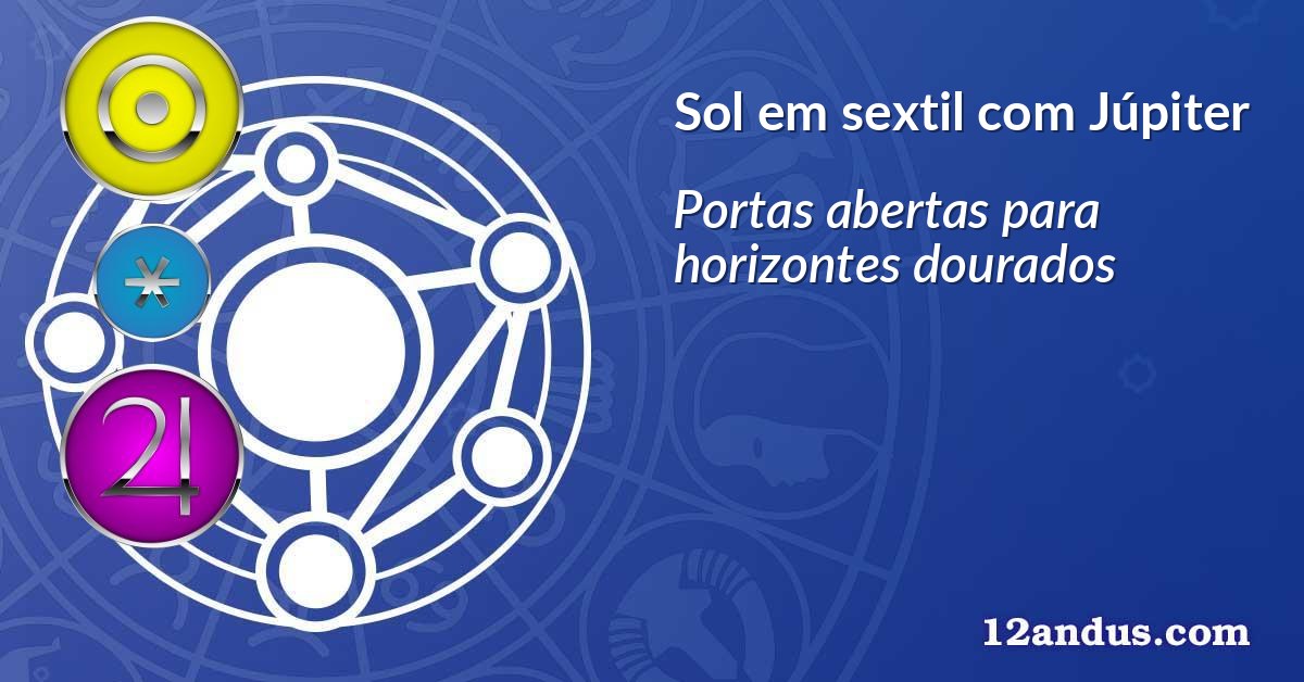 Sol em sextil com Júpiter