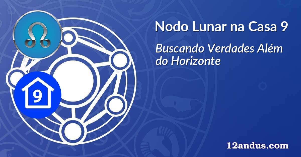 Nodo Lunar na Casa 9