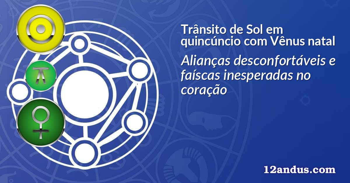 Trânsito de Sol em quincúncio com Vênus natal