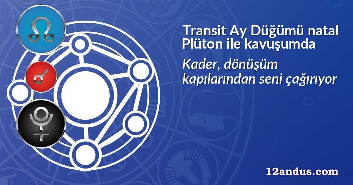 Transit Ay D&uuml;ğ&uuml;m&uuml; natal Pl&uuml;ton ile kavuşumda