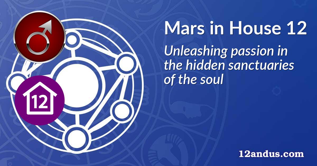 Mars in House 12