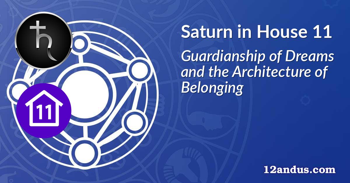 Saturn in House 11