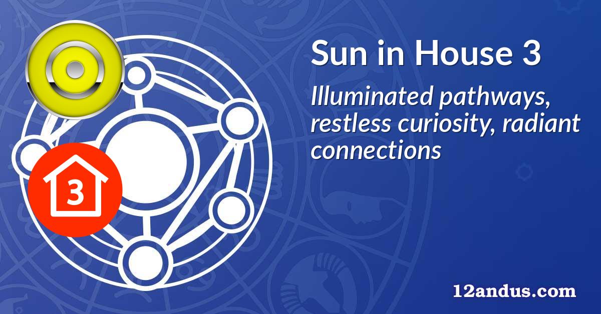 Sun in House 3