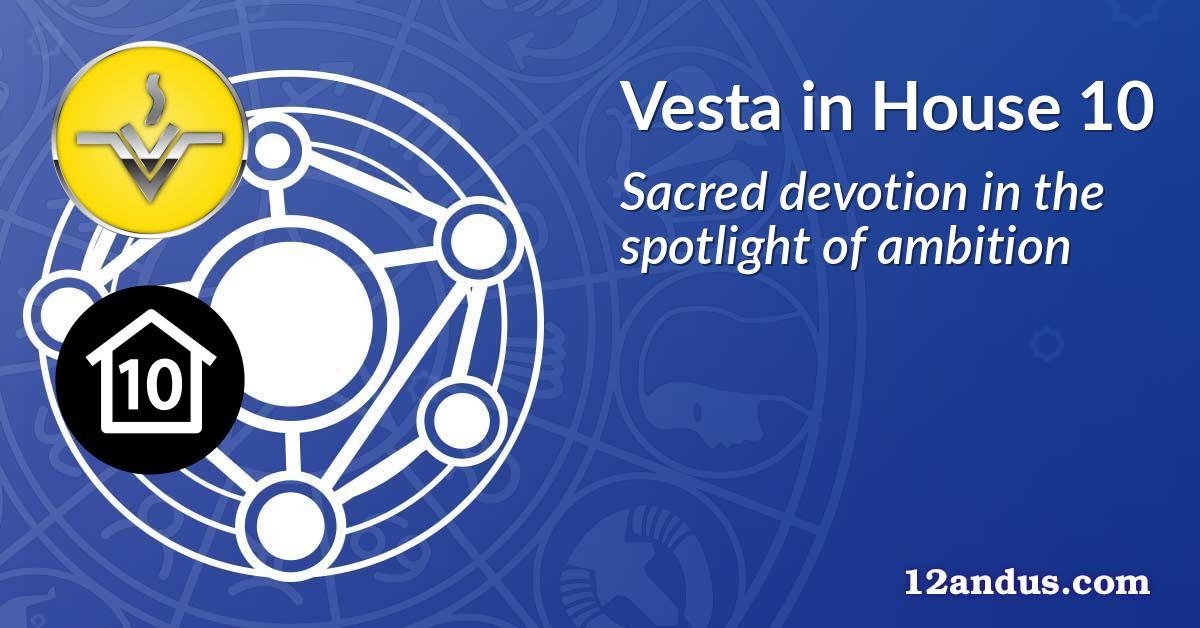 Vesta in House 10