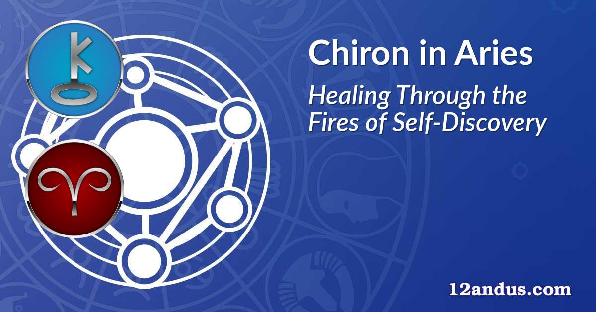 Chiron in Aries