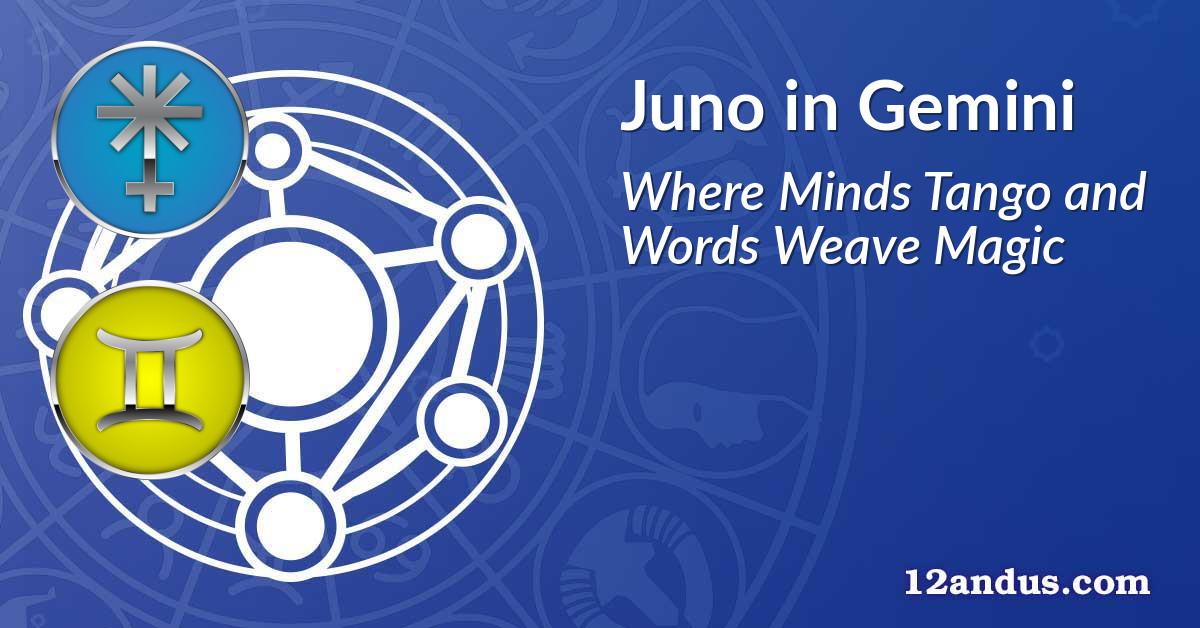 Juno in Gemini