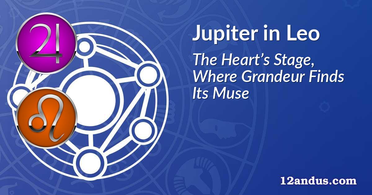 Jupiter in Leo
