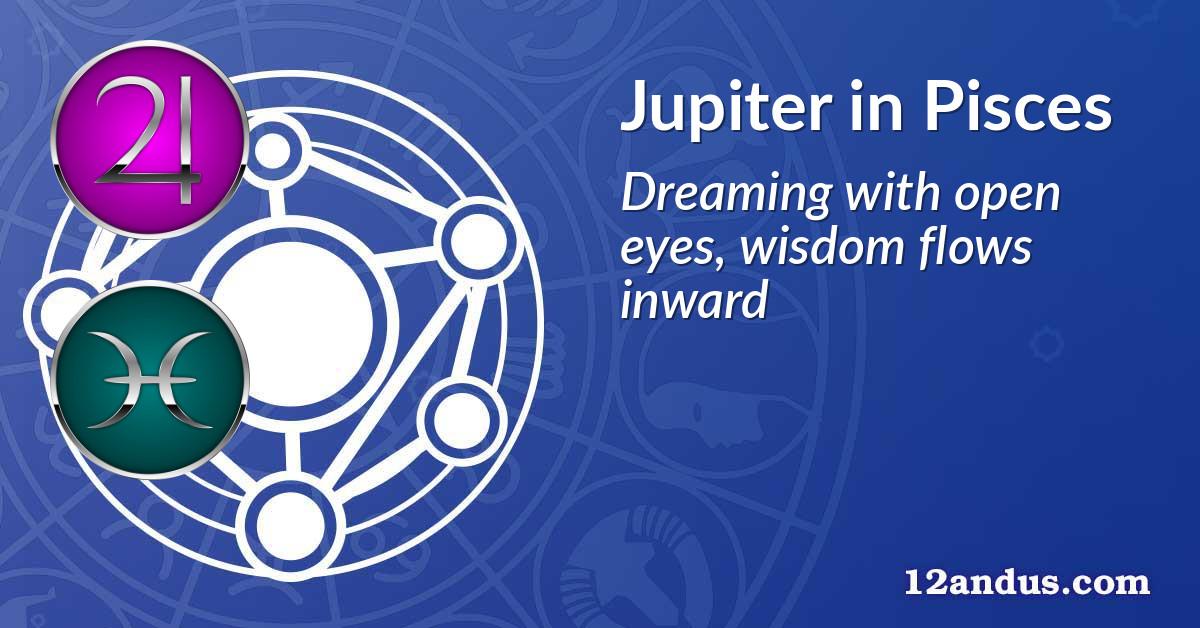 Jupiter in Pisces