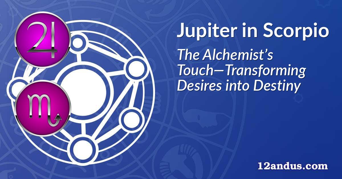 Jupiter in Scorpio
