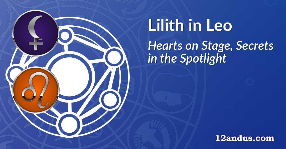 Lilith in Leo