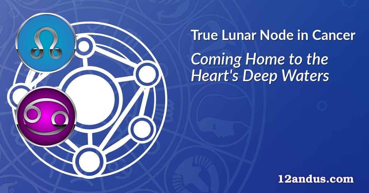 Lunar Node in Cancer