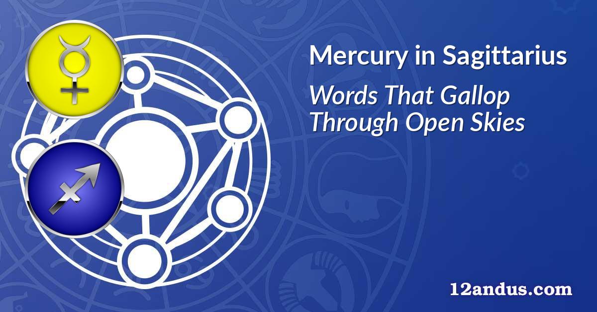 Mercury in Sagittarius