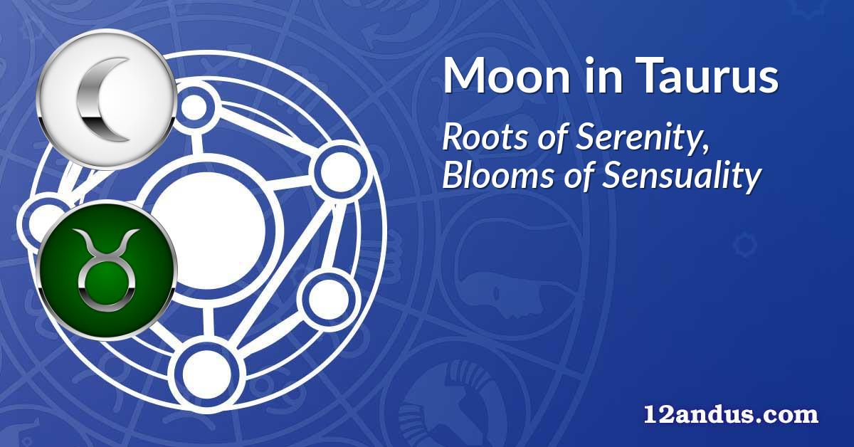 Moon in Taurus