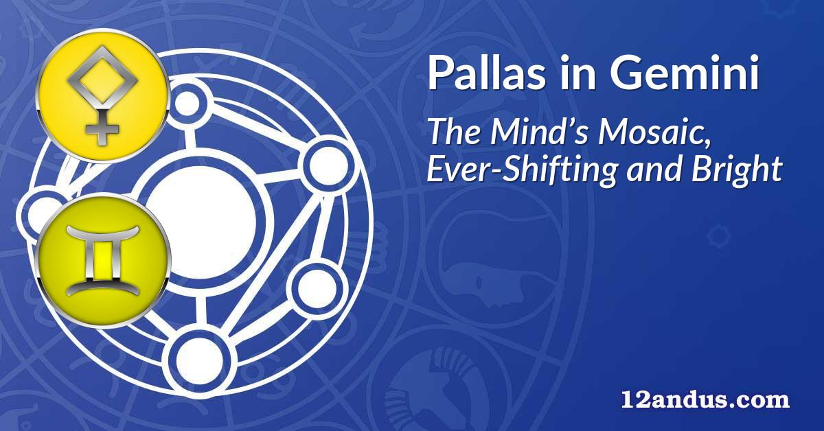 Pallas in Gemini