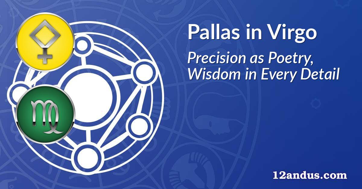 Pallas in Virgo
