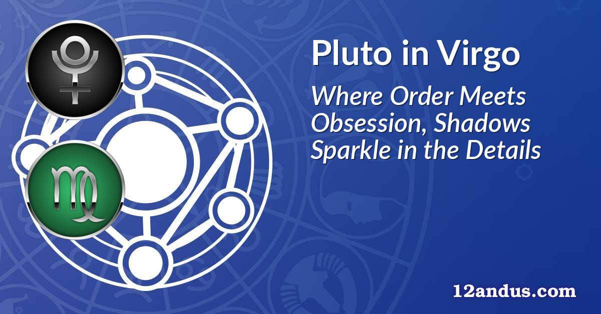 Pluto in Virgo