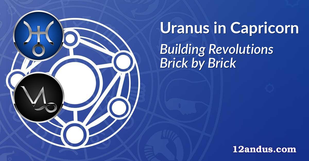 Uranus in Capricorn