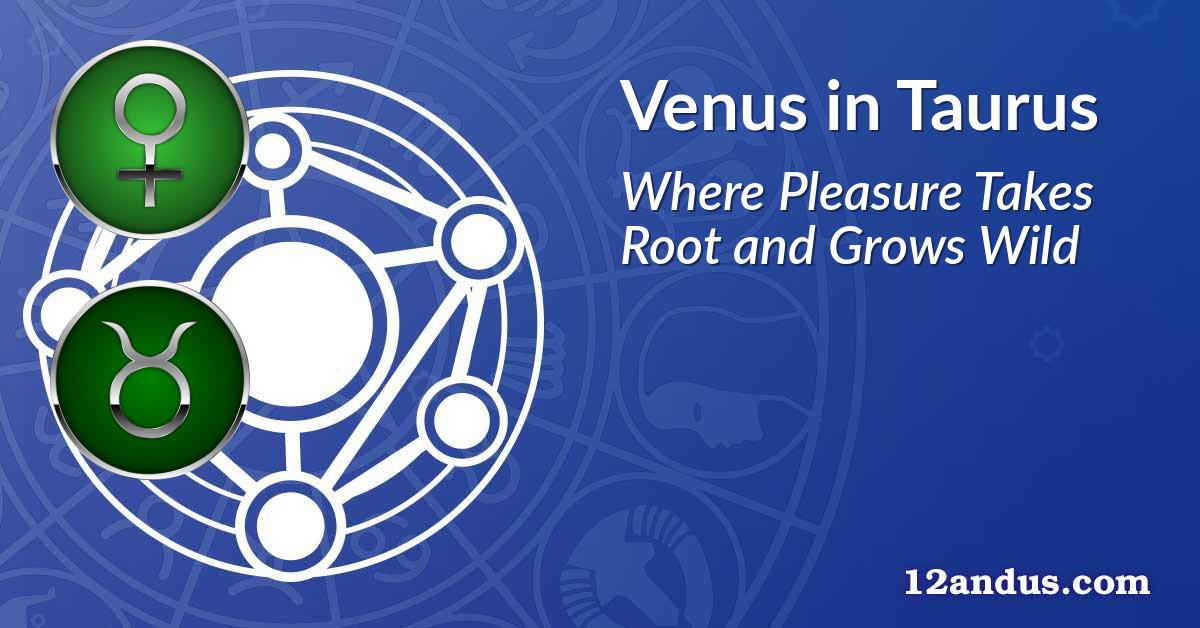 Venus in Taurus