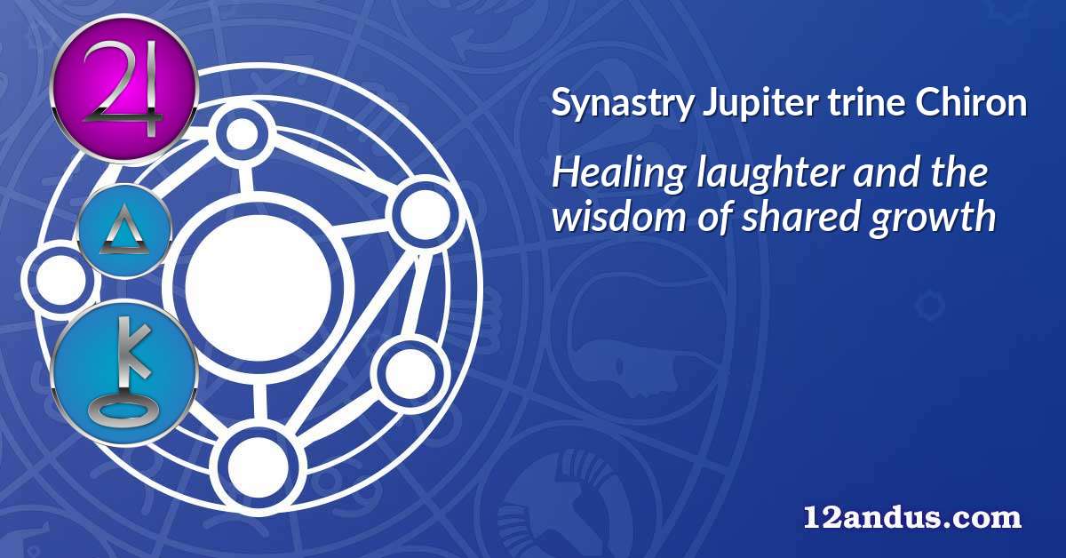 Jupiter trine Chiron in the synastry chart