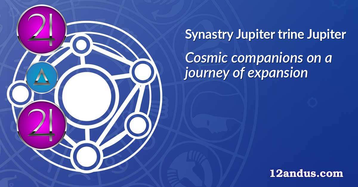 Jupiter trine Jupiter in the synastry chart