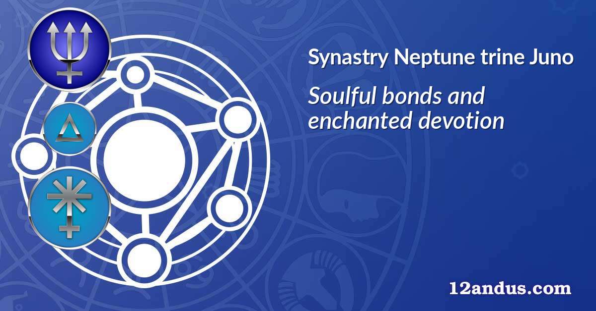 Neptune trine Juno in the synastry chart