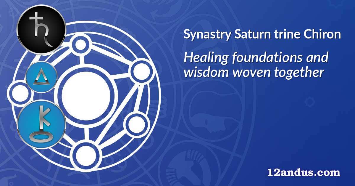 Saturn trine Chiron in the synastry chart
