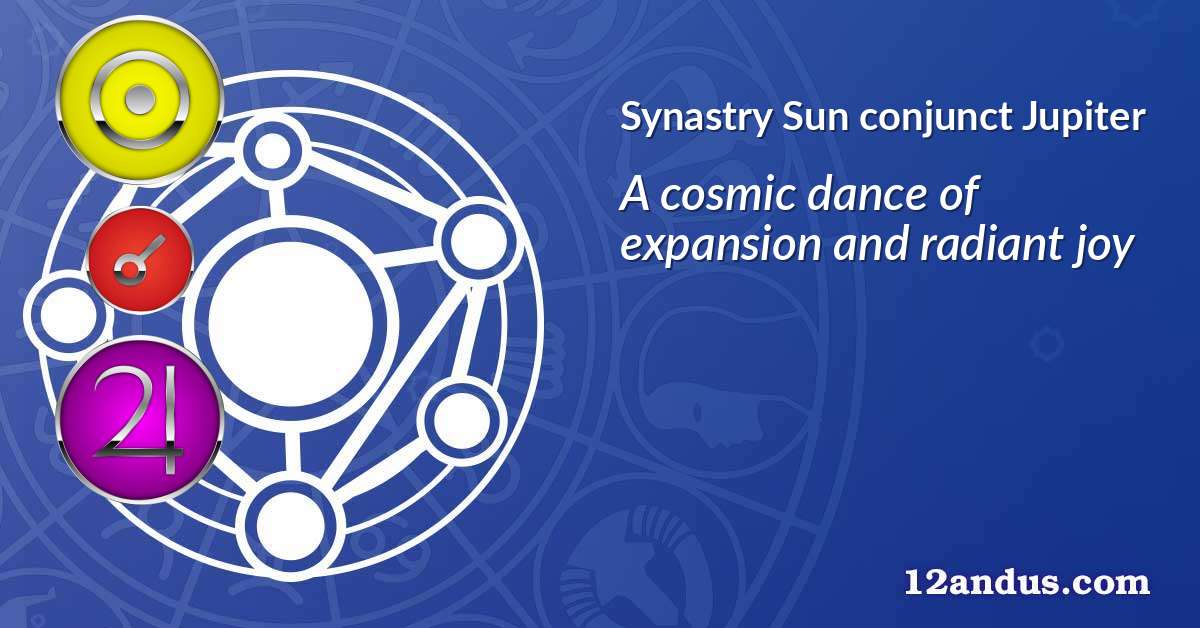 Sun conjunct Jupiter in the synastry chart