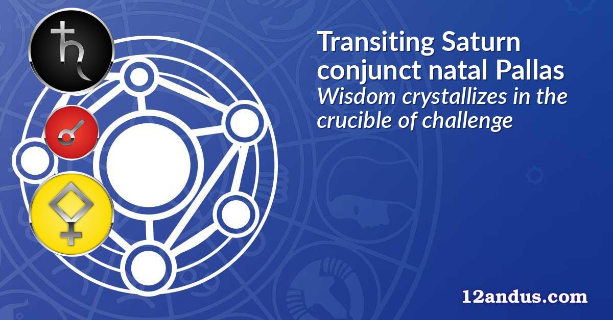 Transiting Saturn conjunct natal Pallas